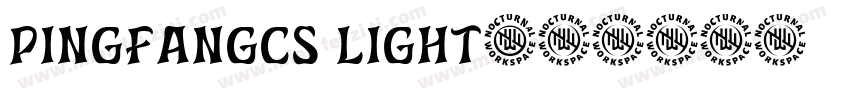 pingfangcs Light字体转换